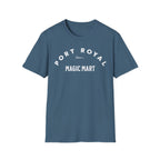 Port Royal Since Magic Mart