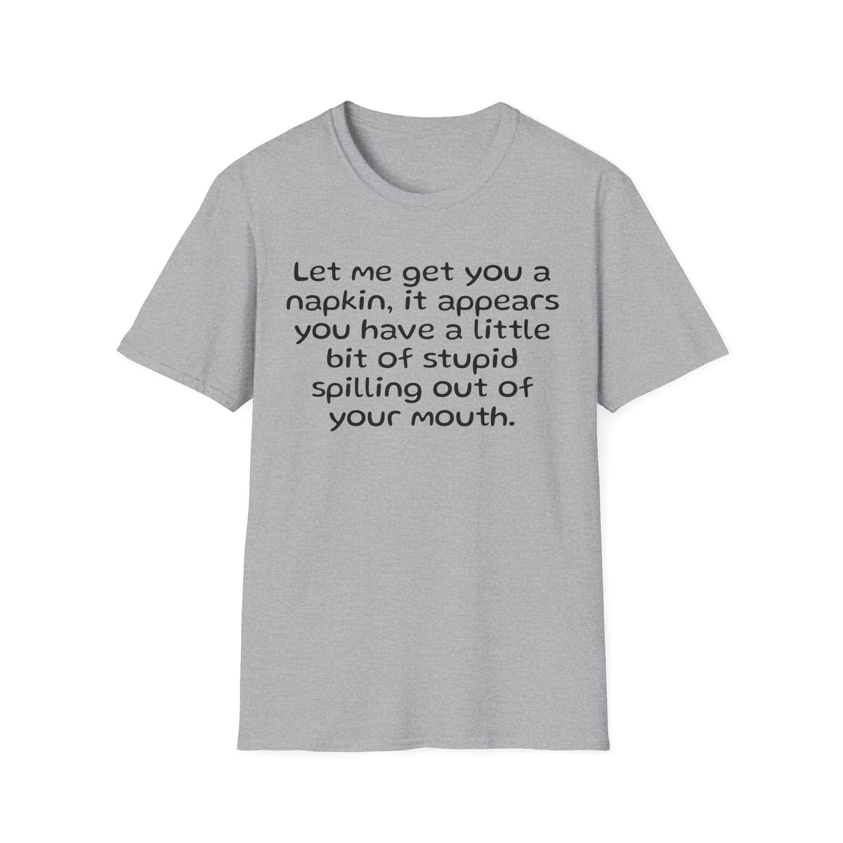Spilling Stupid