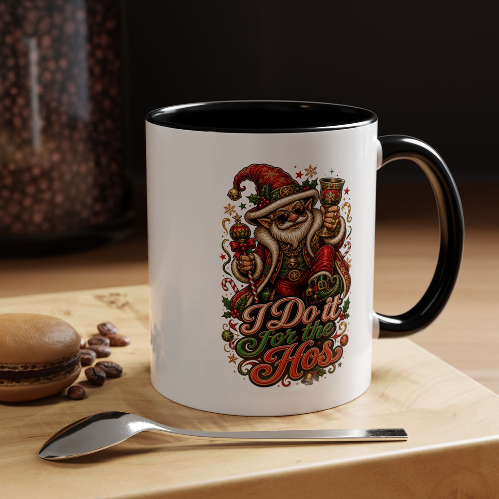 For the Hos Accent Coffee Mug (11, 15oz)