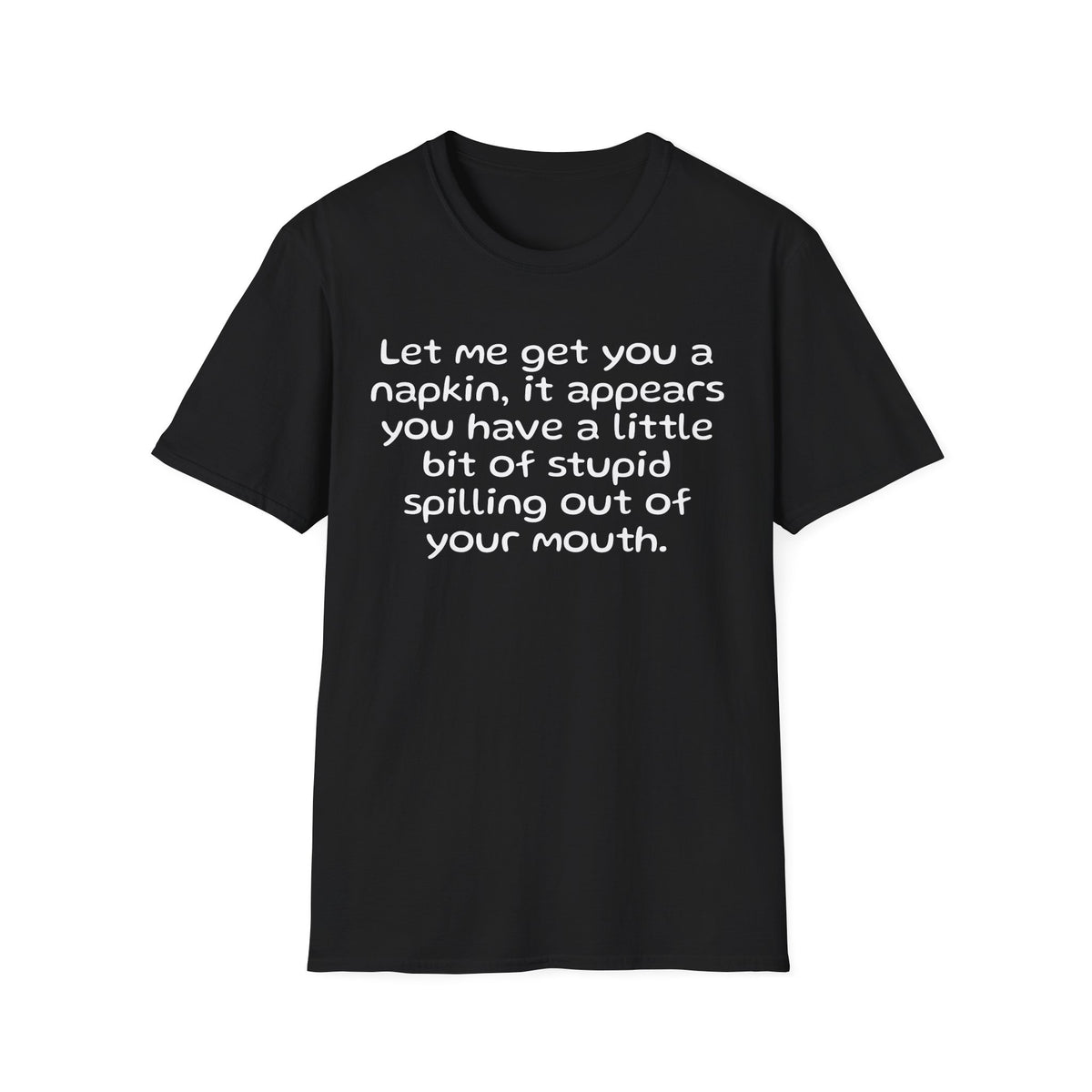 Spilling Stupid