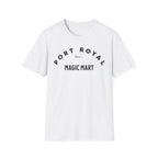 Port Royal Since Magic Mart