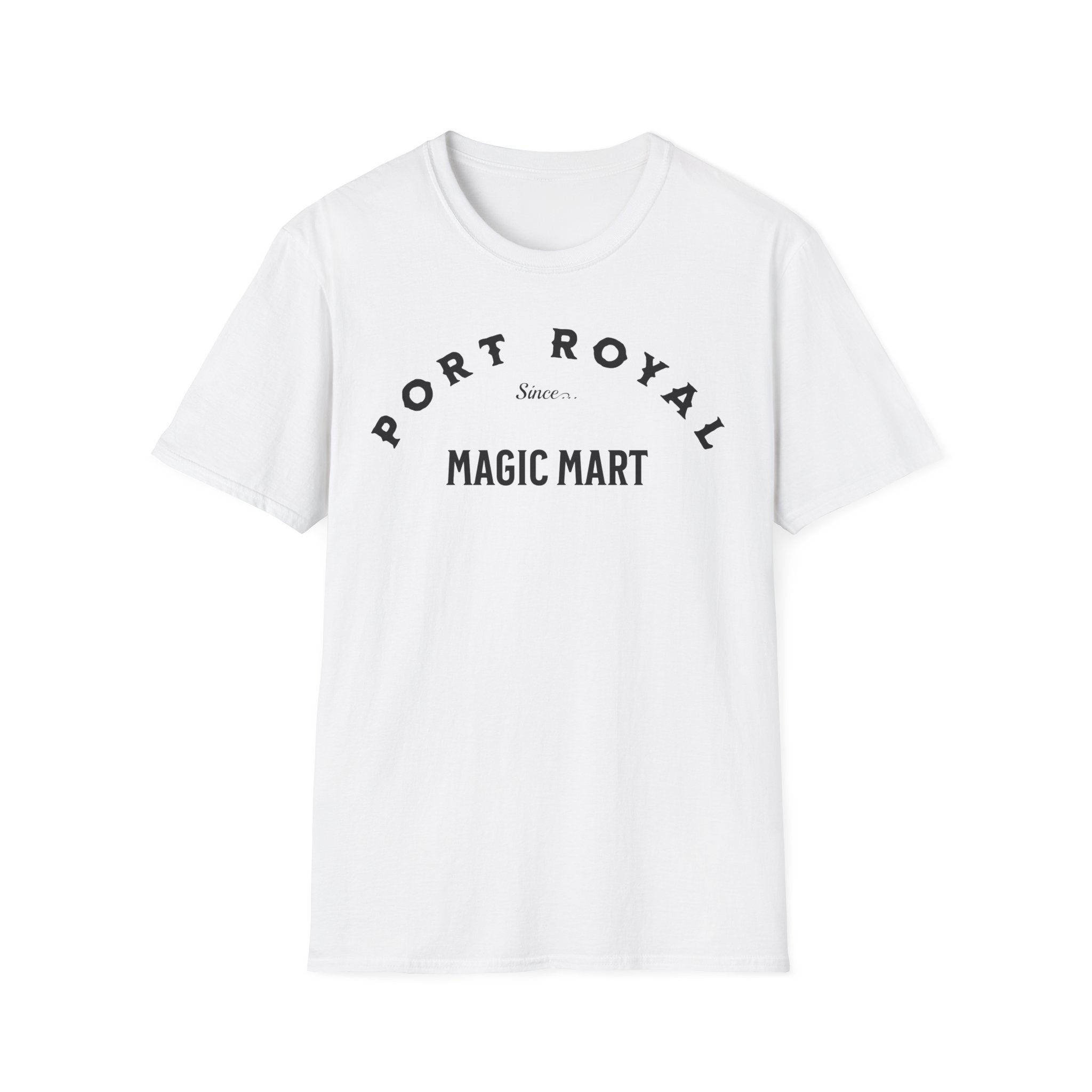 Port Royal Since Magic Mart