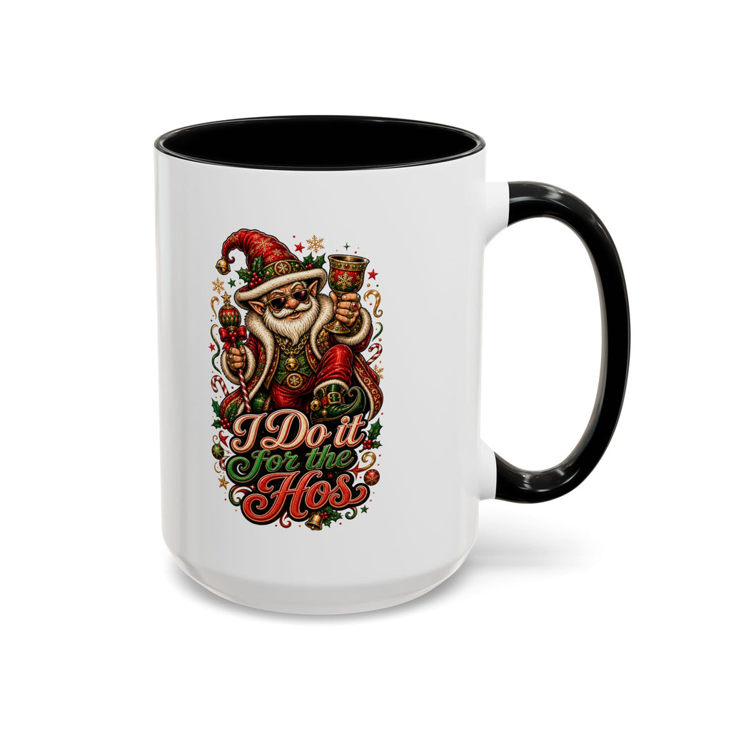 For the Hos Accent Coffee Mug (11, 15oz)